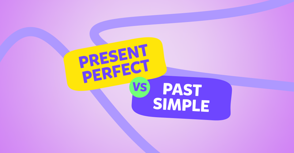 Past Simple vs Present Perfect - מה ההבדל ביניהם?