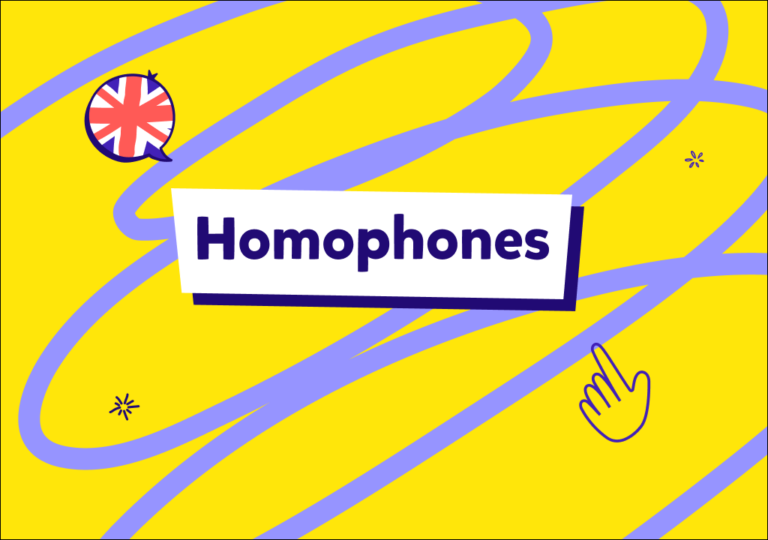 תוכן הענייניםמהם Homophones & Homonyms? הסבר מפורט, דוגמאות ותרגול יעיל