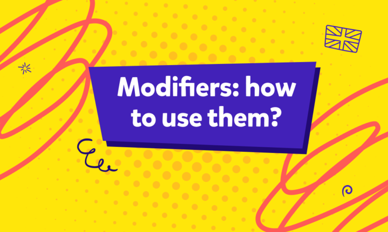 לימדו כיצד לשפר את המשפטים שלכם באנגלית בעזרת Modifiers