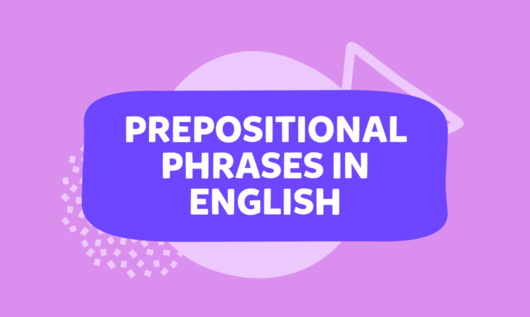 ביטויי יחס | הוספת פרטים ובהירות למשפט – Prepositional Phrases: Adding Detail and Clarity to Your Sentences