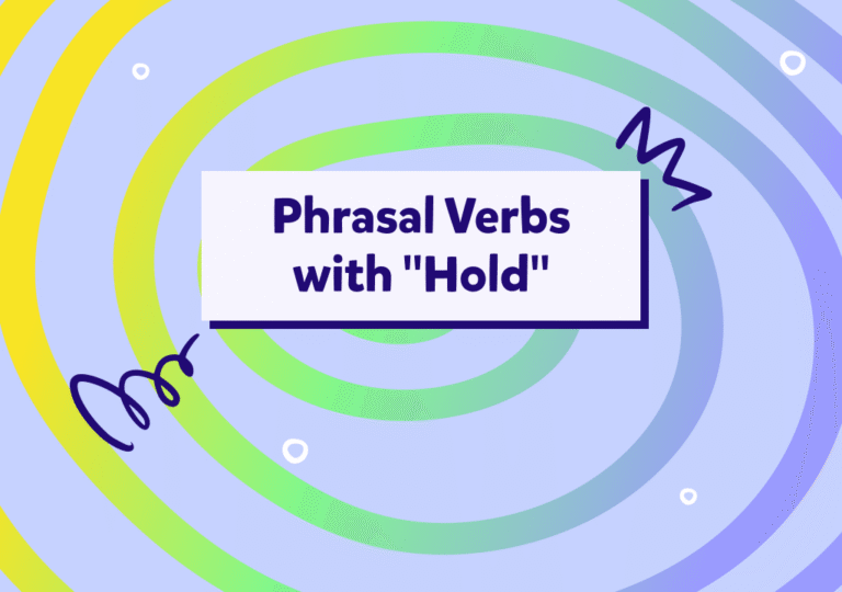 צירופי פועל עם Hold | המדריך השלם